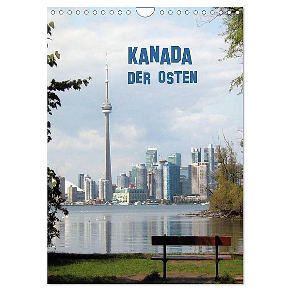 Kanada - Der Osten (Wandkalender 2024 DIN A4 hoch), CALVENDO Monatskalender, Elke Grundhöfer