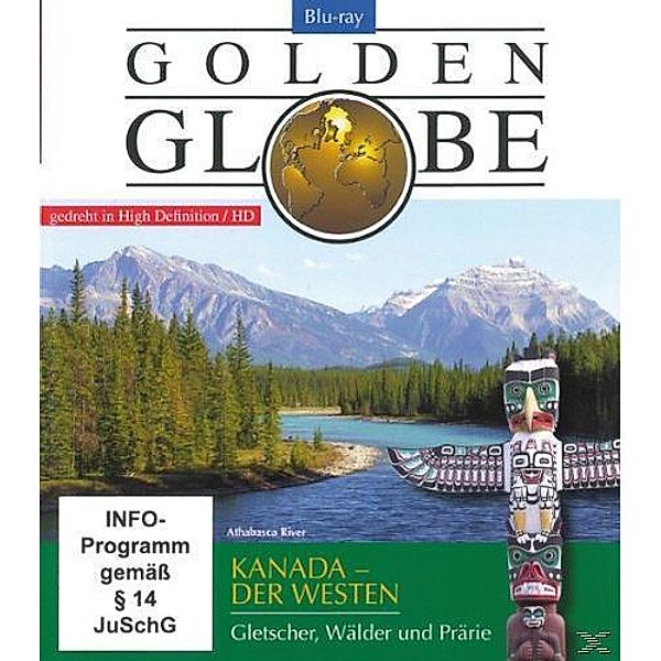 Kanada Der Westen - Golden Globe, Eberhard Weckerle