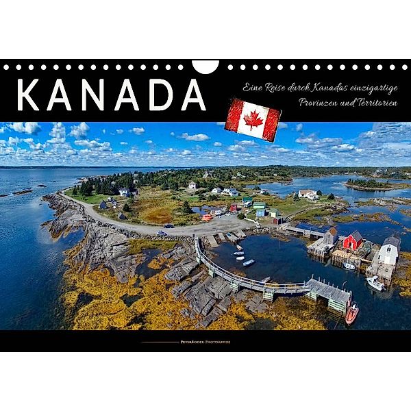Kanada - eine Reise durch Kanadas einzigartige Provinzen und Territorien (Wandkalender 2023 DIN A4 quer), Peter Roder