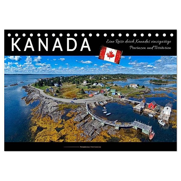 Kanada - eine Reise durch Kanadas einzigartige Provinzen und Territorien (Tischkalender 2025 DIN A5 quer), CALVENDO Monatskalender, Calvendo, Peter Roder