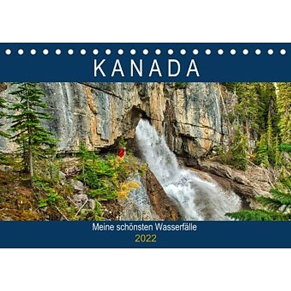 KANADA - Meine schönsten Wasserfälle (Tischkalender 2022 DIN A5 quer), Hans-Gerhard Pfaff