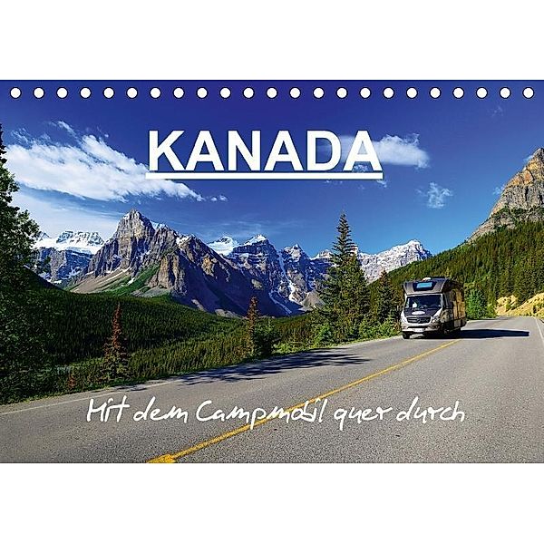 KANADA - Mit Campmobil quer durch (Tischkalender 2017 DIN A5 quer), Hans-Gerhard Pfaff
