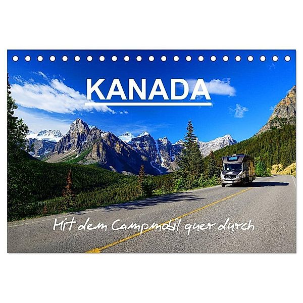 KANADA - Mit Campmobil quer durch (Tischkalender 2024 DIN A5 quer), CALVENDO Monatskalender, Hans-Gerhard Pfaff