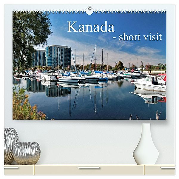 Kanada - short visit (hochwertiger Premium Wandkalender 2025 DIN A2 quer), Kunstdruck in Hochglanz, Calvendo, Install_gramm