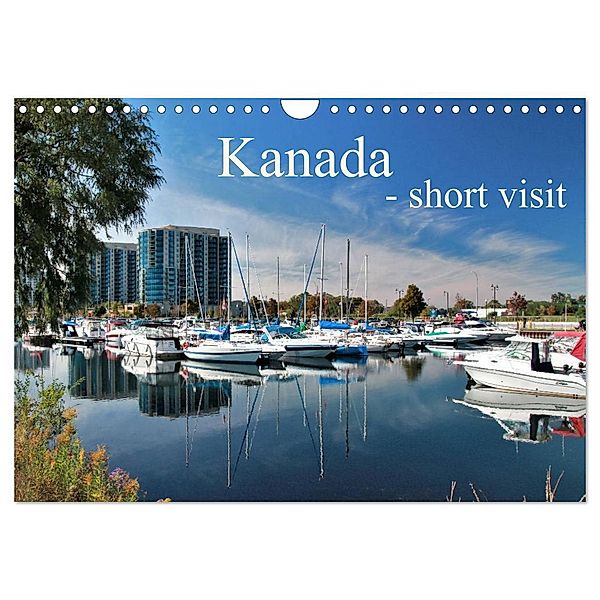 Kanada - short visit (Wandkalender 2024 DIN A4 quer), CALVENDO Monatskalender, Install_gramm
