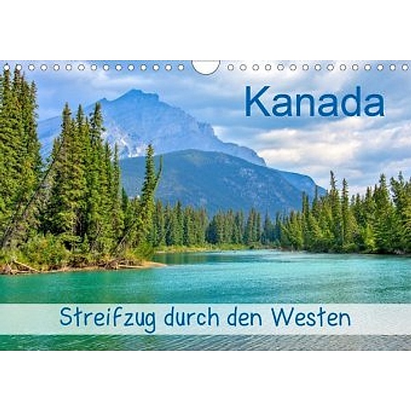 Kanada - Streifzug durch den Westen (Wandkalender 2020 DIN A4 quer), Lost Plastron Pictures