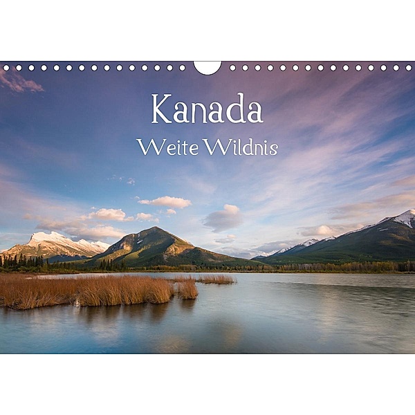 Kanada - Weite WildnisAT-Version (Wandkalender 2020 DIN A4 quer), Sonja Jordan