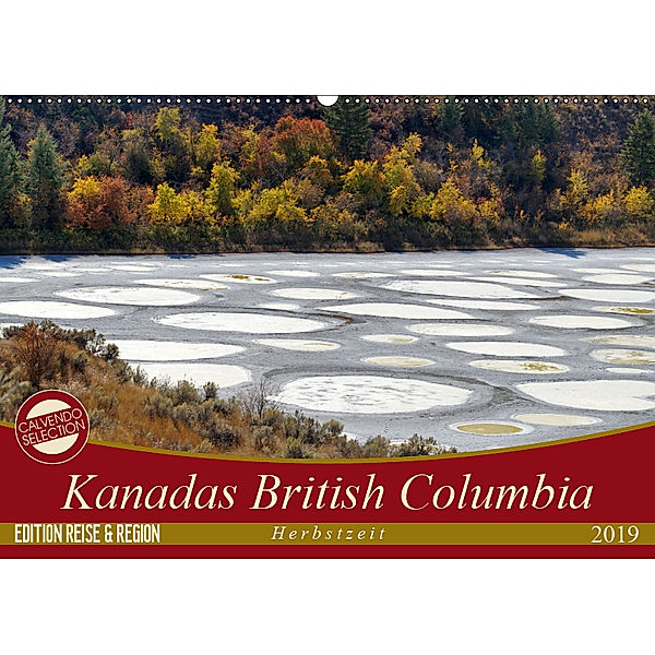 Kanadas British Columbia - Herbstzeit (Wandkalender 2019 DIN A2 quer), Flori0