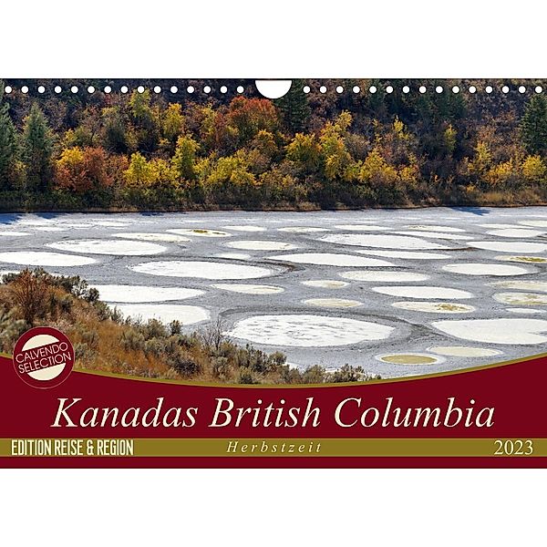 Kanadas British Columbia - Herbstzeit (Wandkalender 2023 DIN A4 quer), Flori0