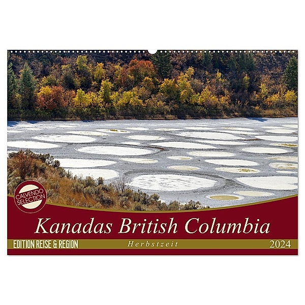 Kanadas British Columbia - Herbstzeit (Wandkalender 2024 DIN A2 quer), CALVENDO Monatskalender, Flori0