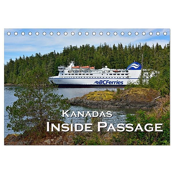 Kanadas Inside Passage (Tischkalender 2025 DIN A5 quer), CALVENDO Monatskalender, Calvendo, Dieter Wilczek