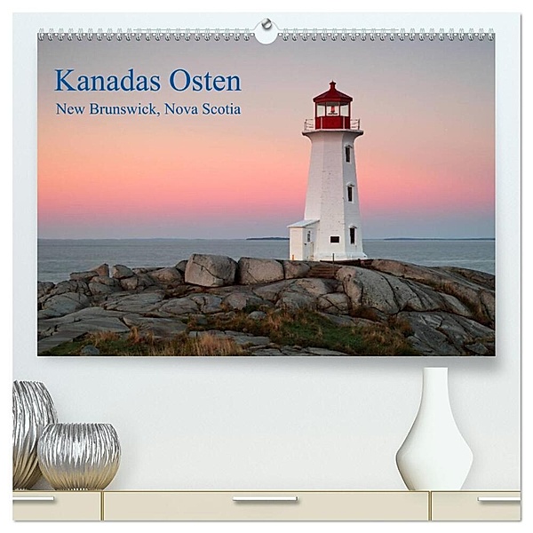 Kanadas Osten (hochwertiger Premium Wandkalender 2024 DIN A2 quer), Kunstdruck in Hochglanz, Rainer Großkopf