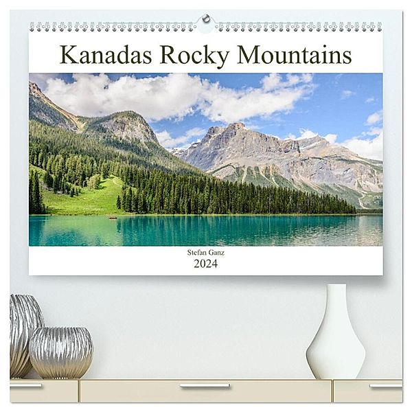 Kanadas Rocky Mountains (hochwertiger Premium Wandkalender 2024 DIN A2 quer), Kunstdruck in Hochglanz, Stefan Ganz