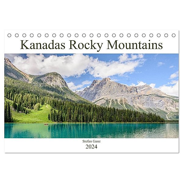 Kanadas Rocky Mountains (Tischkalender 2024 DIN A5 quer), CALVENDO Monatskalender, Stefan Ganz