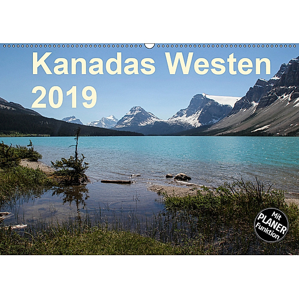 Kanadas Westen 2019 (Wandkalender 2019 DIN A2 quer), Frank Zimmermann