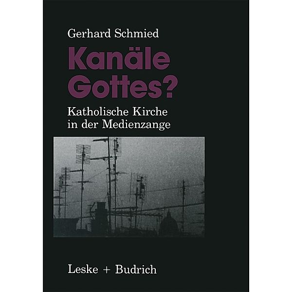 Kanäle Gottes?, Gerhard Schmied