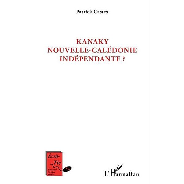Kanaky Nouvelle-Caledonie independante ?