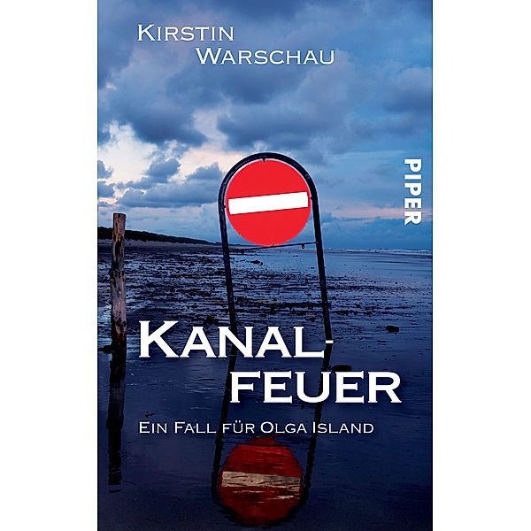 Kanalfeuer / Ermittlerin Olga Island Bd.2, Kirstin Warschau