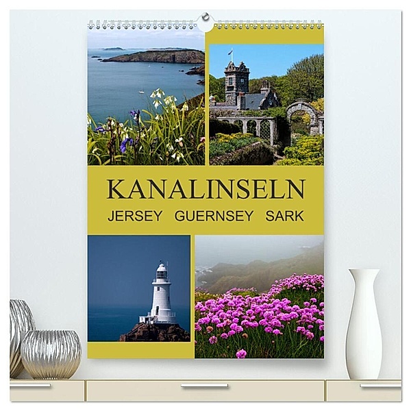 Kanalinseln - Jersey Guernsey Sark (hochwertiger Premium Wandkalender 2024 DIN A2 hoch), Kunstdruck in Hochglanz, Katja ledieS