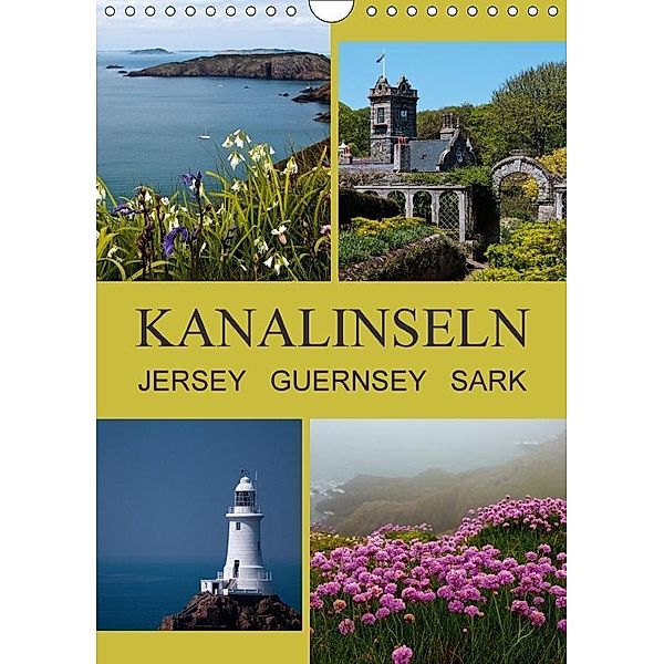 Kanalinseln - Jersey Guernsey Sark (Wandkalender 2017 DIN A4 hoch), Katja ledieS