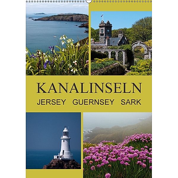 Kanalinseln - Jersey Guernsey Sark (Wandkalender 2018 DIN A2 hoch) Dieser erfolgreiche Kalender wurde dieses Jahr mit gl, Katja ledieS