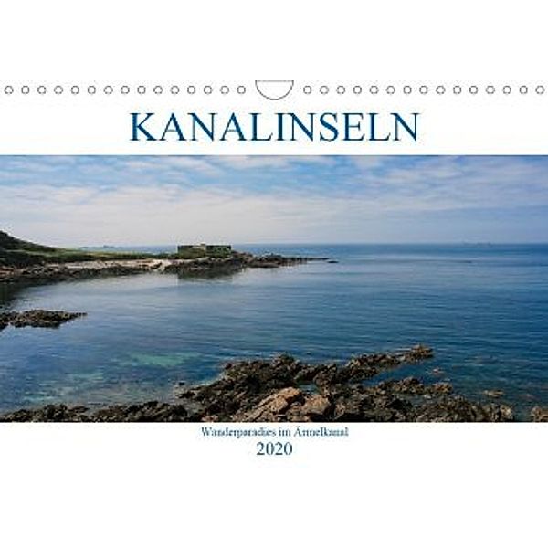 Kanalinseln - Wanderparadies im Ärmelkanal (Wandkalender 2020 DIN A4 quer), Gabriele Dippel