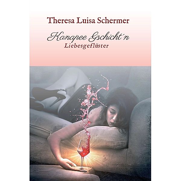 Kanapee Gschicht'n / tredition, Theresa Luisa Schermer