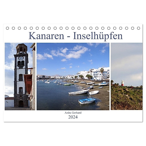 Kanaren - Inselhüpfen (Tischkalender 2024 DIN A5 quer), CALVENDO Monatskalender, Anita Gerhard