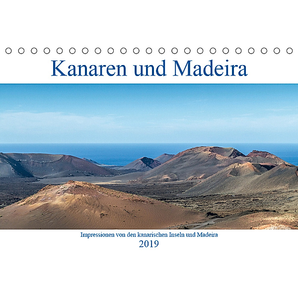 Kanaren und Madeira (Tischkalender 2019 DIN A5 quer), Aug