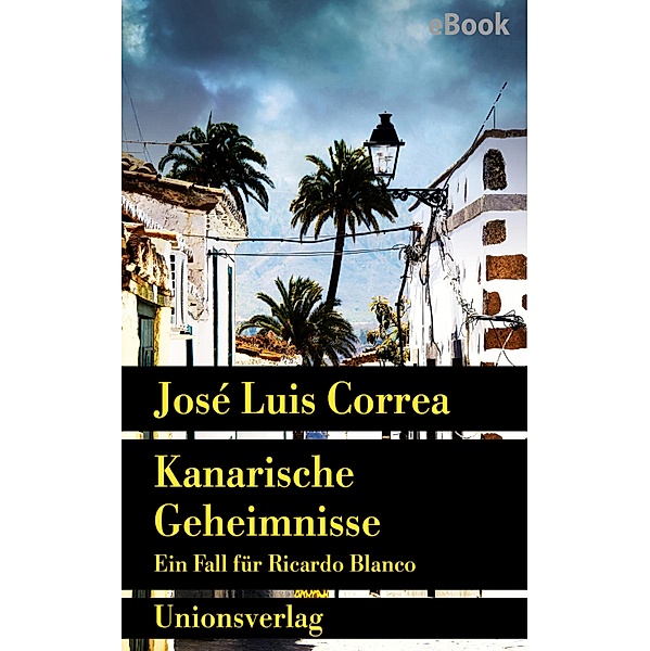 Kanarische Geheimnisse, José Luis Correa