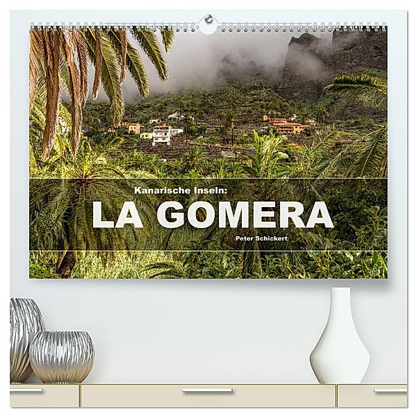 Kanarische Inseln: La Gomera (hochwertiger Premium Wandkalender 2025 DIN A2 quer), Kunstdruck in Hochglanz, Calvendo, Peter Schickert