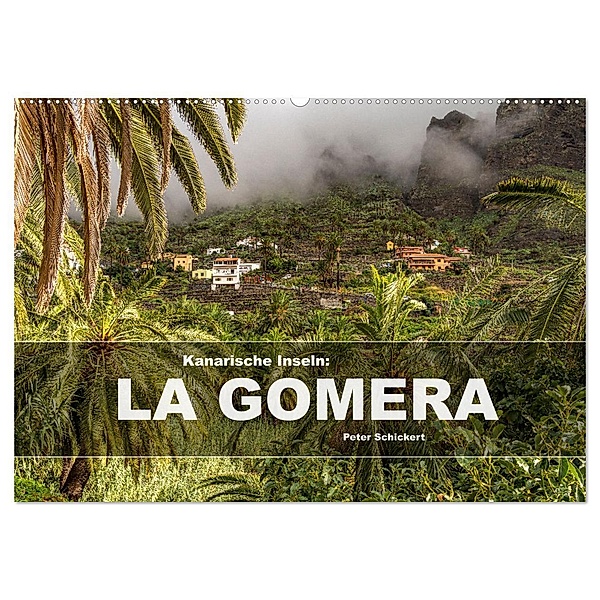 Kanarische Inseln: La Gomera (Wandkalender 2025 DIN A2 quer), CALVENDO Monatskalender, Calvendo, Peter Schickert