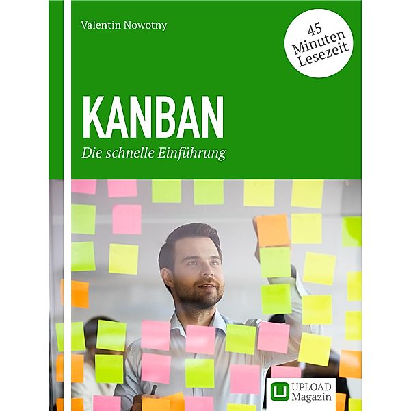 Kanban - Die schnelle Einführung, Valentin Nowotny