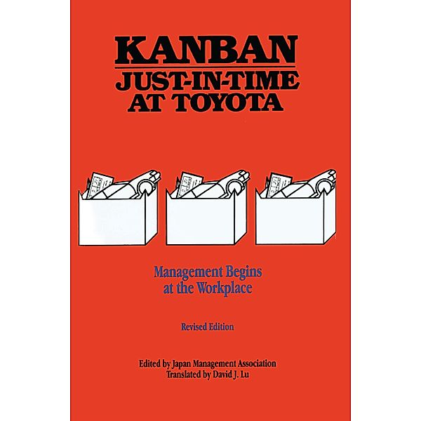 Kanban Just-in Time at Toyota, Japan Management Association