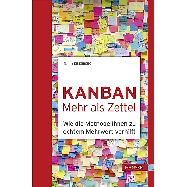 Kanban - mehr als Zettel, Florian Eisenberg