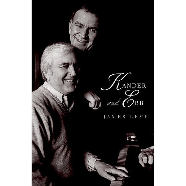 Kander and Ebb, James Leve
