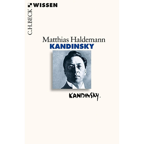Kandinsky / Beck'sche Reihe Bd.2519, Matthias Haldemann