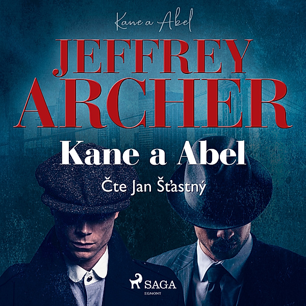 Kane a Abel - 1 - Kane a Abel, Jeffrey Archer