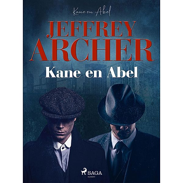 Kane en Abel / Kane en Abel Bd.1, Jeffrey Archer