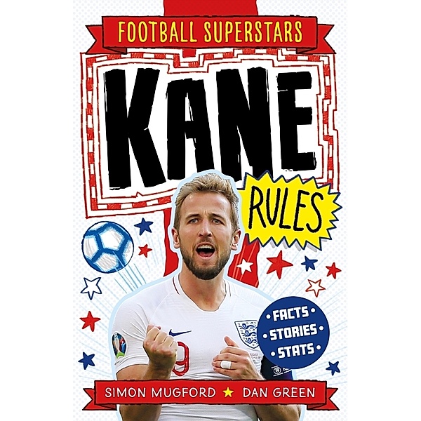 Kane Rules, Simon Mugford, Football Superstars