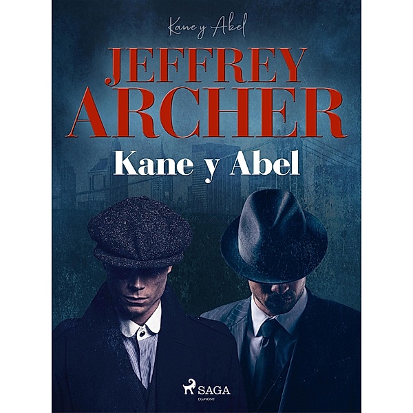 Kane y Abel / Kane and Abel Bd.1, Jeffrey Archer