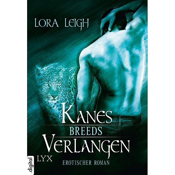 Kanes Verlangen / Breeds Bd.6, Lora Leigh