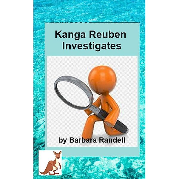 Kanga Reuben Investigates, Barbara Randell