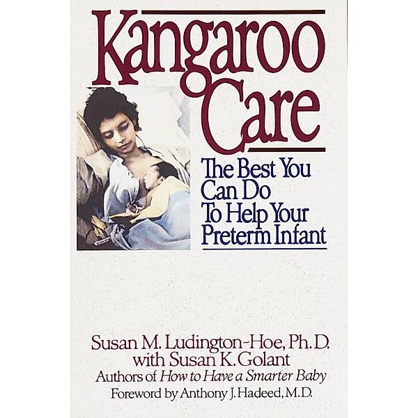 Kangaroo Care, Susan Ludington-Hoe