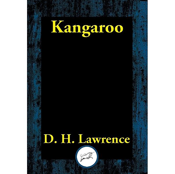 Kangaroo / Dancing Unicorn Books, D. H. Lawrence