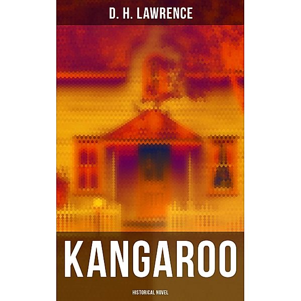 Kangaroo (Historical Novel), D. H. Lawrence