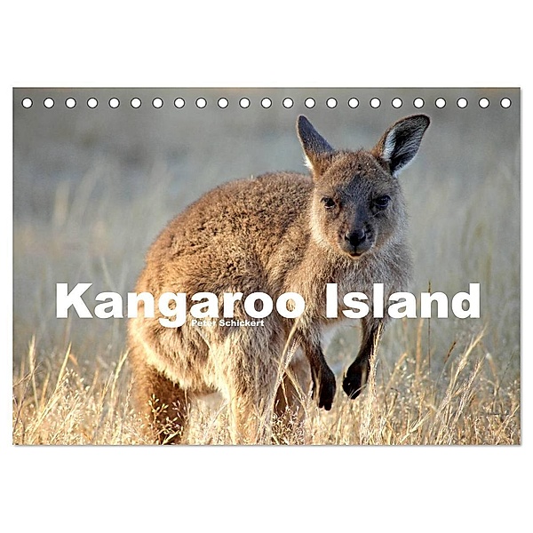 Kangaroo Island (Tischkalender 2024 DIN A5 quer), CALVENDO Monatskalender, Peter Schickert