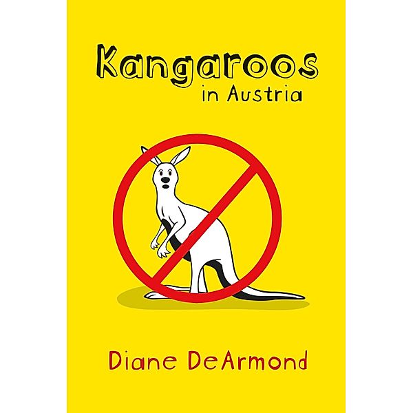 Kangaroos in Austria, Diane DeArmond