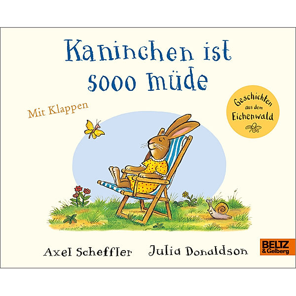 Kaninchen ist sooo müde, Axel Scheffler, Julia Donaldson