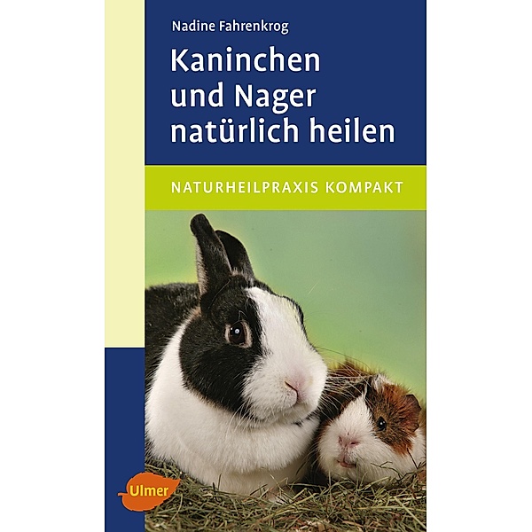 Kaninchen und Nager natürlich heilen, Nadine Fahrenkrog